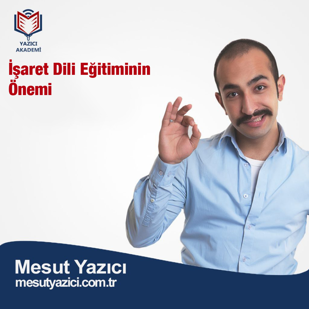 İşaret Dili Eğitiminin Önemi